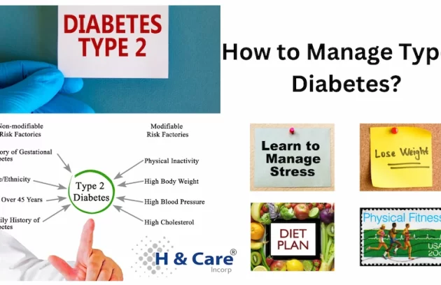 How to managing Type 2 diabetes?