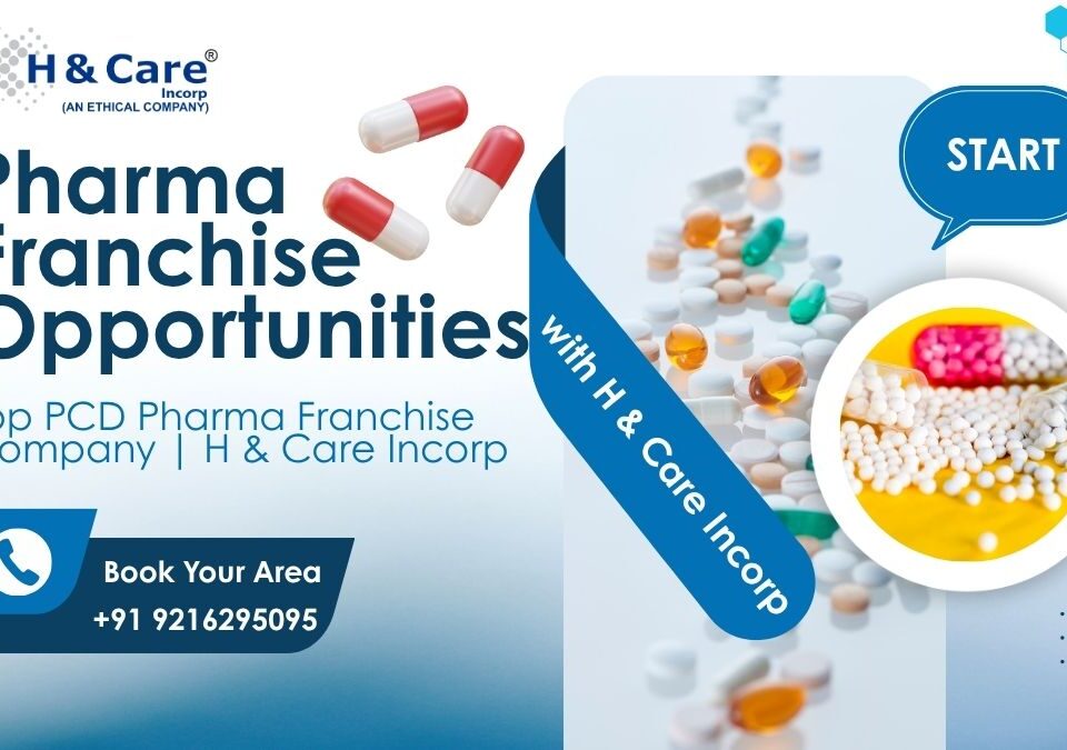 Top PCD Pharma Franchise Company H & Care Incorp
