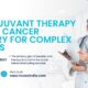 Neoadjuvant Therapy Before Cancer Surgery