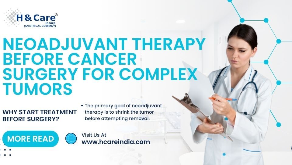 Neoadjuvant Therapy Before Cancer Surgery